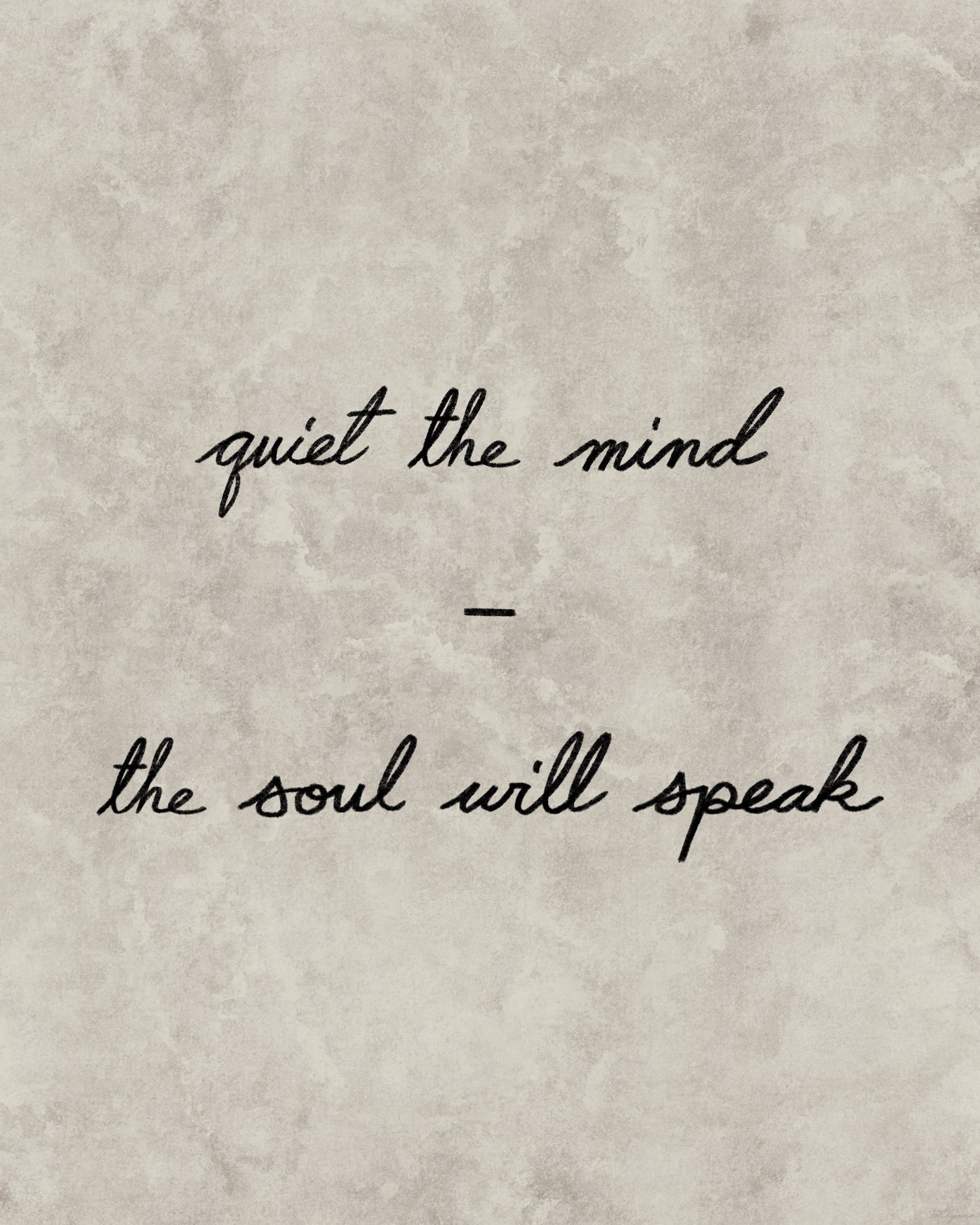 The Soul Will Speak Art Print